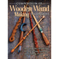 Compendium of Wooden Wand Making Techniques alt 0